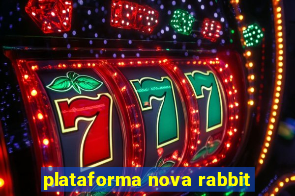 plataforma nova rabbit